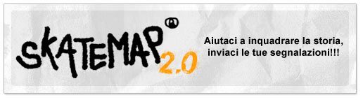 SkateMap 2.0 - Segnala uno spot!