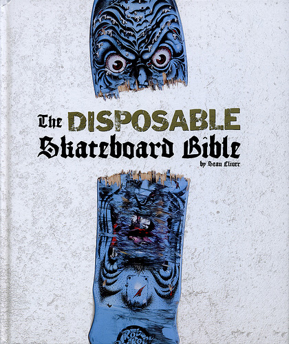 the disposable skateboard bible
