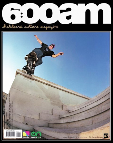 6:00AM skateboard culture magazine 47