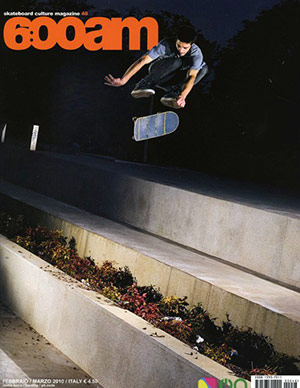 6:00AM skatebard culture magazine n.48