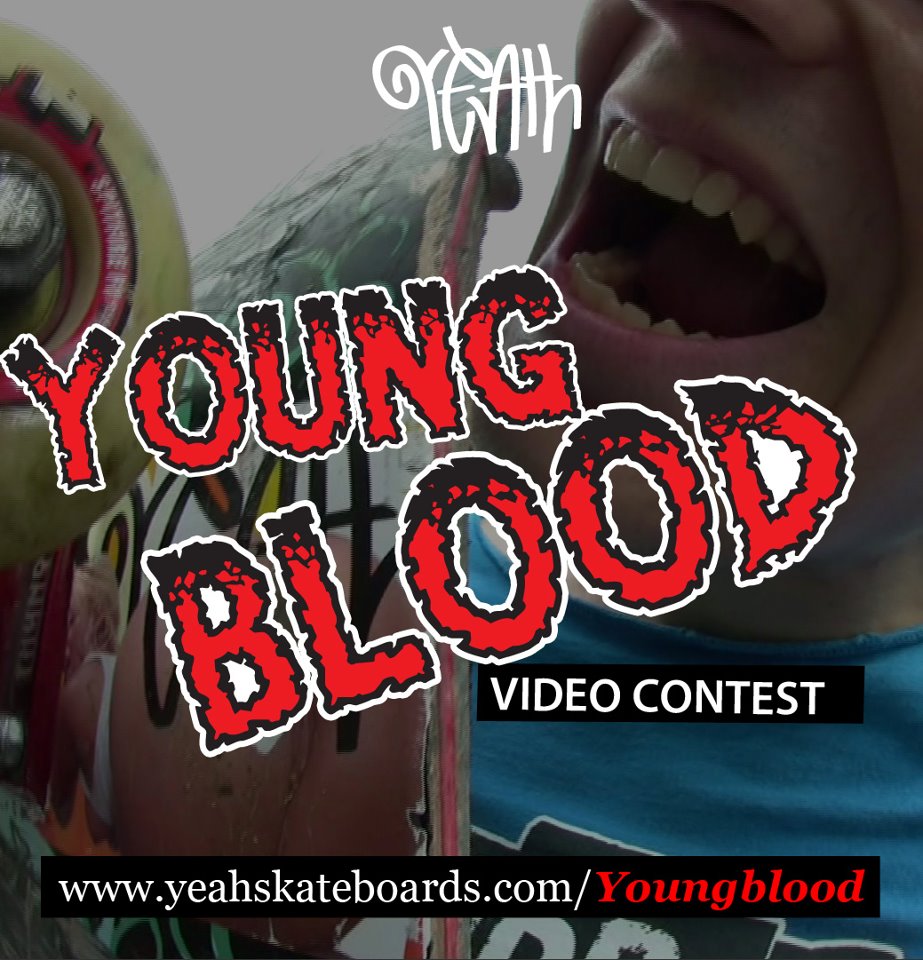 Yeah Skateboards Young Blood